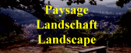 Paysage - Landschaft - Landscape